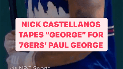 Nick Castellanos tapes "George" for 76ers' Paul George
