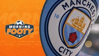 Is Manchester City Acquiring Christian McFarlane? - Morning Footy